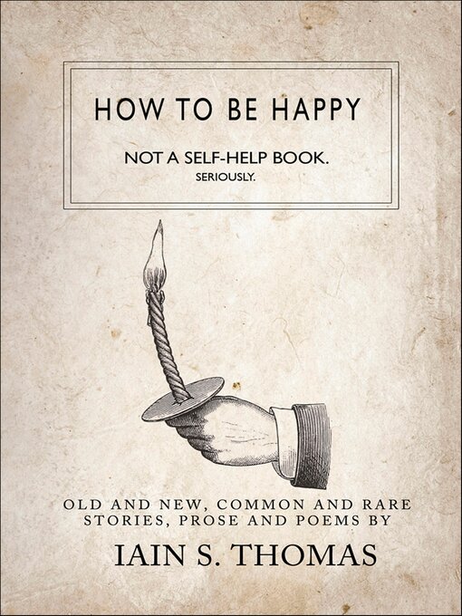 Title details for How to Be Happy by Iain Thomas - Available